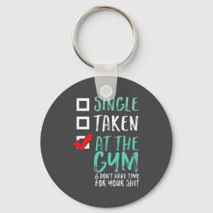 Funny Fitness Workout Single Taken At The Gym  Key Ring