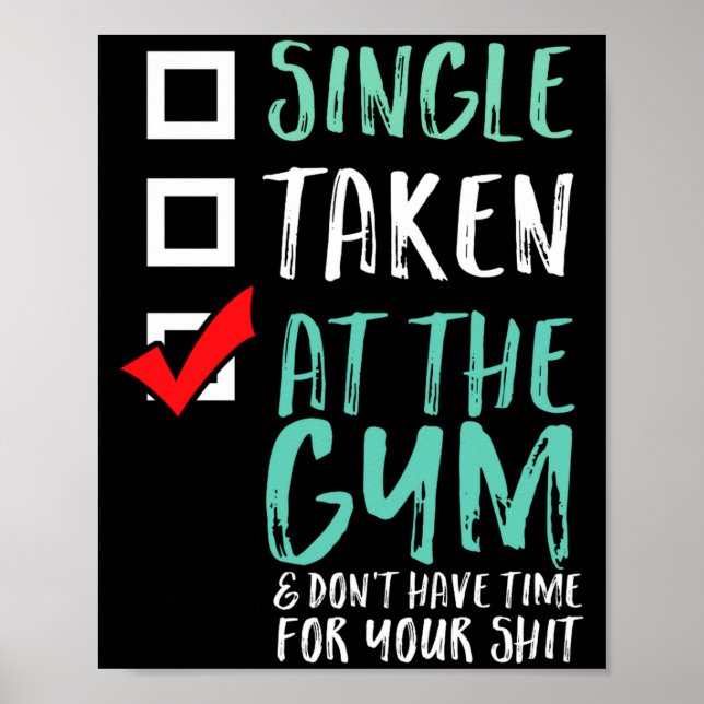 Funny Fitness Workout Single Taken At The Gym  Poster (Front)