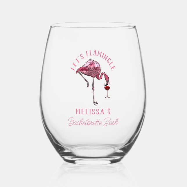 Funny Flamingo Bachelorette Weekend Party Stemless Wine Glass (Front)