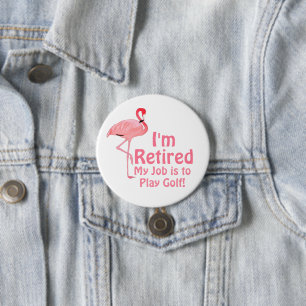 Funny Flamingo Golf Retirement Gag Gift 7.5 Cm Round Badge
