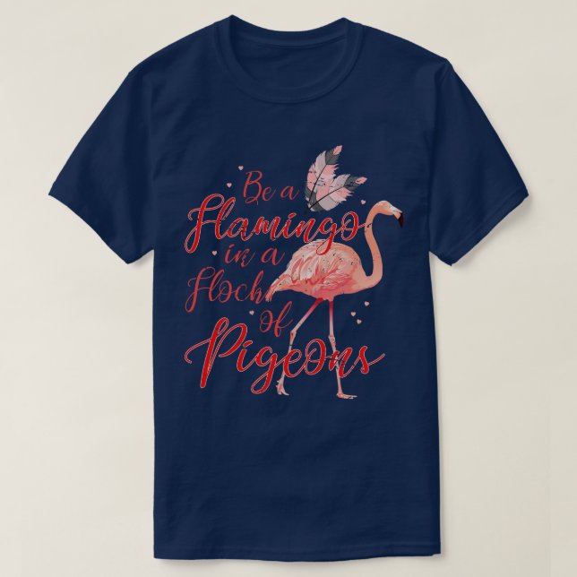 Funny Flamingo Lover Gift Pigeon Flamingo T-Shirt (Design Front)