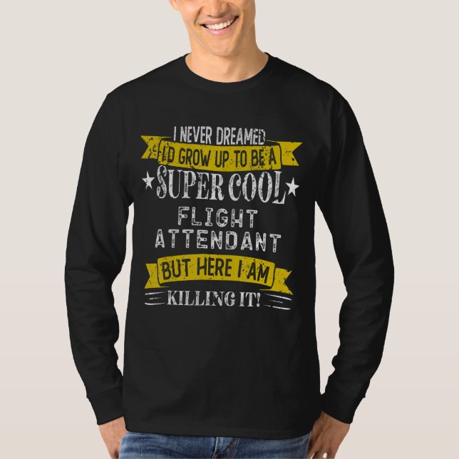 Funny Flight Attendant Shirts Job Title Profession (Front)