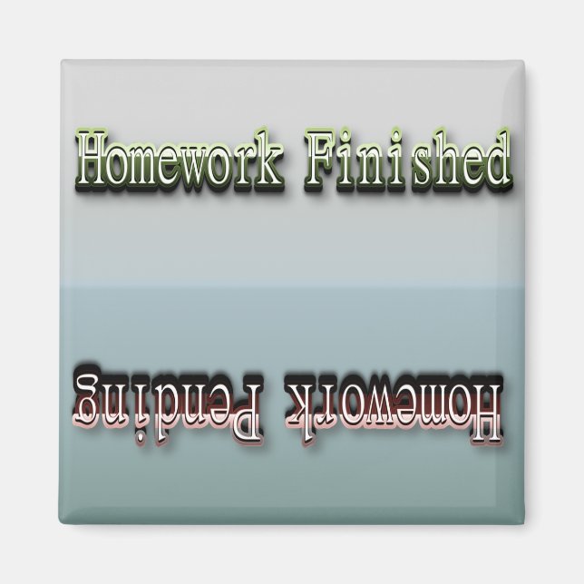 Funny Flip Magnet - Homework Status (Front)