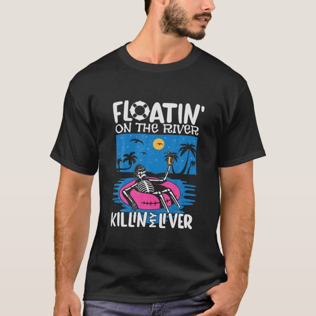 Funny Floatin On The River Tubing Float Trip Graph T-Shirt (Front)