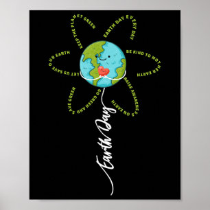 Funny Flower Earth Day Everyday Women Girl Kids  Poster