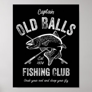 Funny Fly Fishing Birthday For Men's 50th Birthday Poster