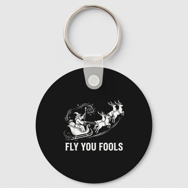 Funny Fly You Fools Santa Sleigh Reindeer Christma Key Ring (Front)