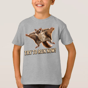 Funny Flying Squirrel Try To Run Now Meme T-Shirt