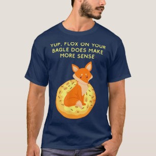 Funny Fo Dad Joke Sarcastic Bagel Lover Baking Fo  T-Shirt