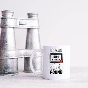 Funny Focus Not Found Coffee Mug
