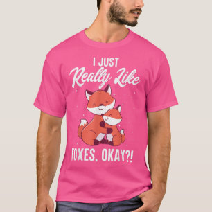Funny FoI Just Really Like Foes Ok  T-Shirt