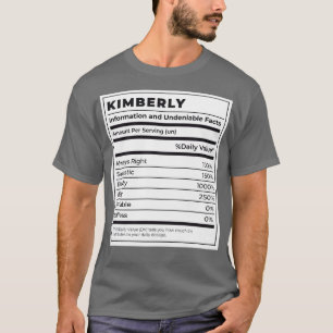 Funny Food Label Female Ingredients KIMBERLY T-Shirt