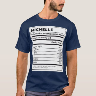 Funny Food Label Female Ingredients MICHELLE T-Shirt