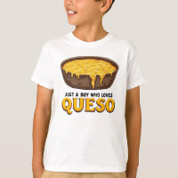 Funny Food Lover Gift: Just a Boy Who Loves Queso