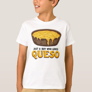 Funny Food Lover Gift: Just a Boy Who Loves Queso T-Shirt