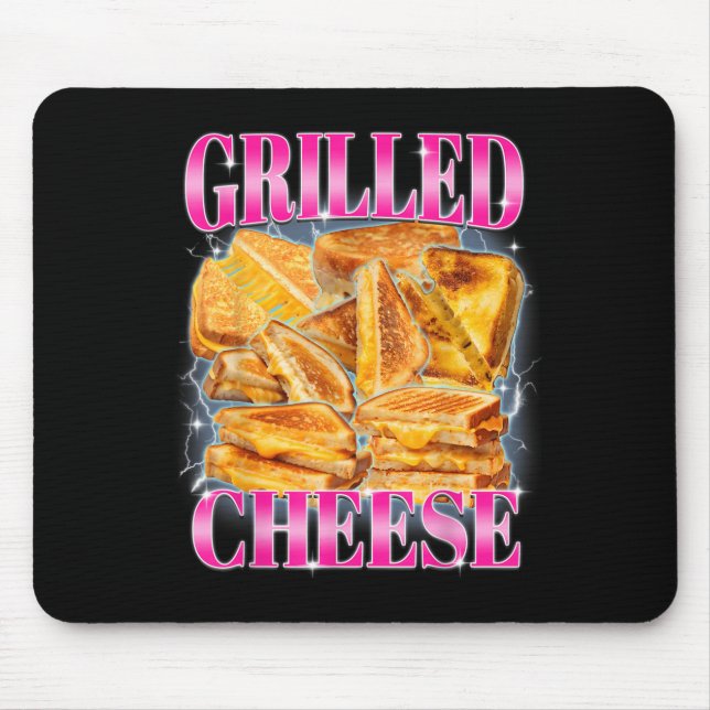 Funny Food Meme Grilled Cheese Sandwiches Food Lov Mouse Pad (Front)