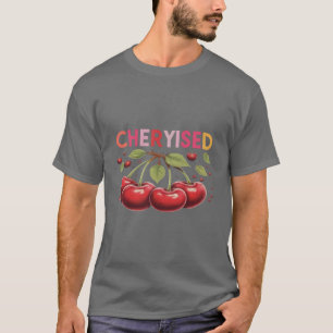 Funny Food T-Shirt Spoiled Rotten & Cherry-ished