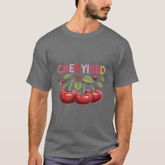 Funny Food T-Shirt  Spoiled Rotten & Cherry-ished