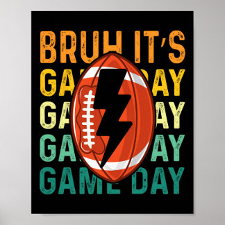 Funny Football Boys Kids Bruh It's Game Day Footba Poster