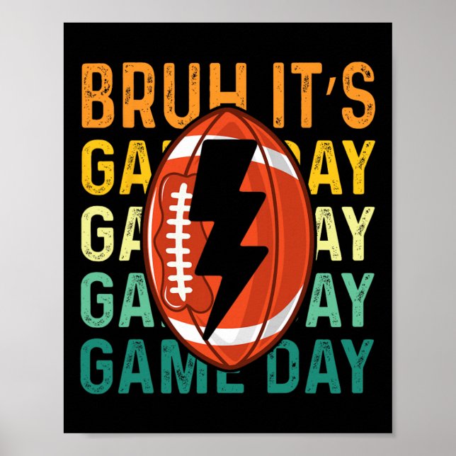 Funny Football Boys Kids Bruh It's Game Day Footba Poster (Front)