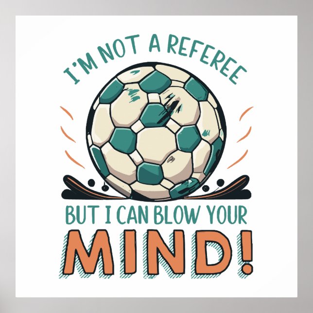 Funny Football Design Poster (Front)