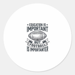 Funny Football Education Vintage Shirt Design (2)_ Classic Round Sticker