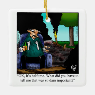 Funny Football Fan Humour  Ceramic Ornament