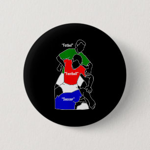 Funny Football Fútbol Soccer 6 Cm Round Badge