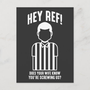 Funny Football Match Soccer Referee Sarcasm Postcard
