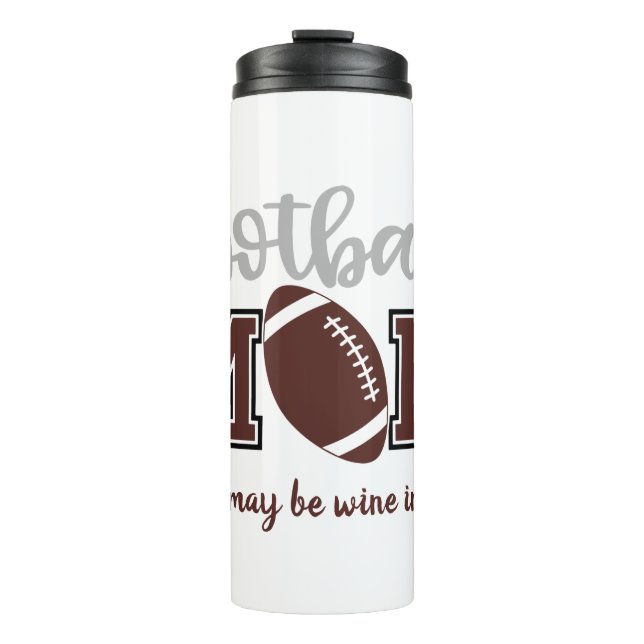 Funny Football Mum  Thermal Tumbler (Front)