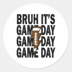 Funny Footll Boys Kids Bruh It's Game Day Footll  Classic Round Sticker