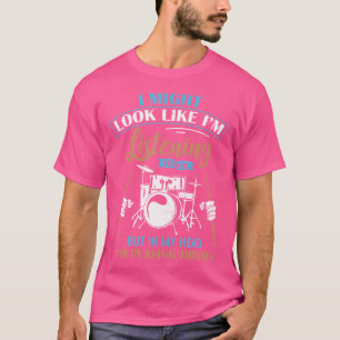 Funny For Drummers Drum Fans Band Members T-Shirt