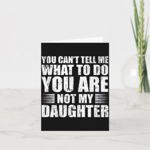 Funny For Father Dad From Daughter Father's Day Da Card