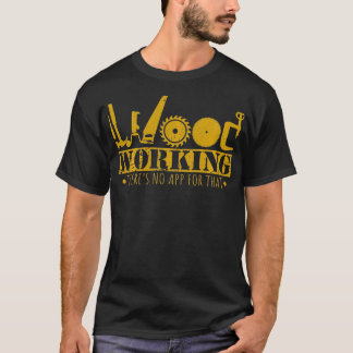 Funny for Woodworking Contractor Builder T-Shirt