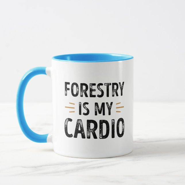 Funny Forestry is my Cardio - forest Gift Mug (Left)
