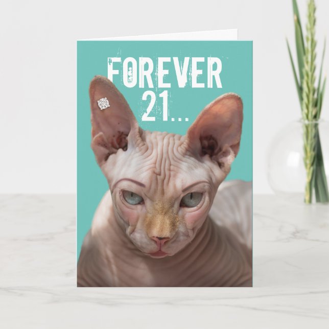 Funny Forever 21 With 100 Years of Experience Card (Front)
