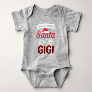 Funny Forget About Santa/Gigi Baby Bodysuit