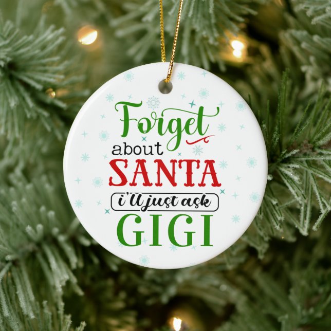 Funny Forget Santa Gigi Christmas Ornament (Tree)