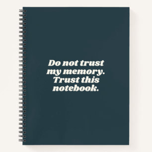 Funny Forgetful People Quote Dark Teal Blue Notebook