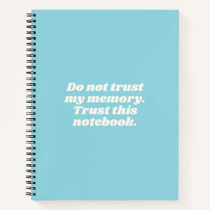 Funny Forgetful People Quote Pastel Blue Notebook
