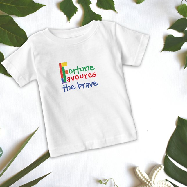 Funny fortune favoures the brave T-Shirt (Creator Uploaded)
