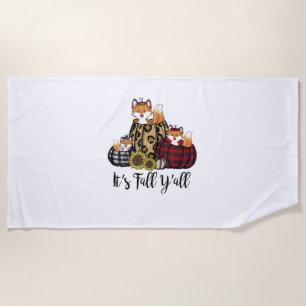 Funny Fox It's Fall Y'all Thanksgiving Animal Love Beach Towel