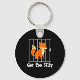 Funny Fox Meme Got Too Silly Humor For Men Women K Key Ring