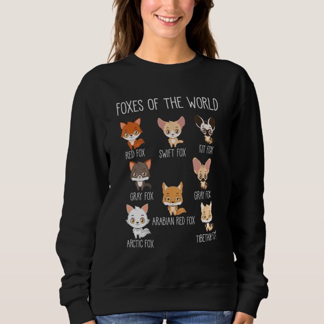 Funny Foxes Of The World Cute Wildlife Animal Humo Sweatshirt (Front)
