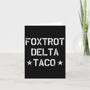Funny Foxtrot Delta Taco15  Card