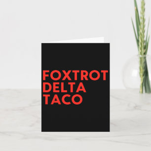 Funny Foxtrot Delta Taco16  Card