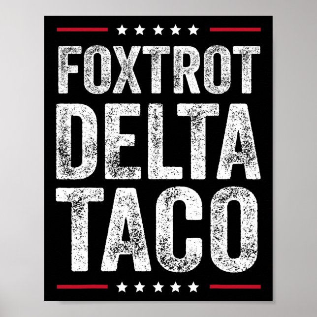 Funny Foxtrot Delta Taco2  Poster (Front)