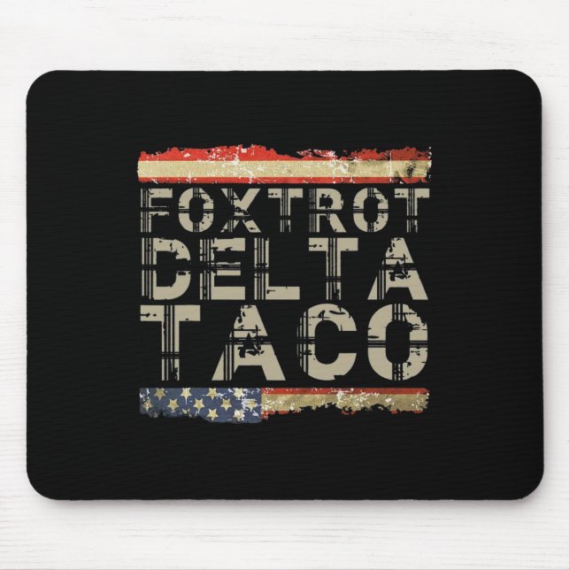 Funny Foxtrot Delta Taco5  Mouse Pad (Front)