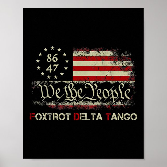 Funny Foxtrots Delta Tangos We The People Us Ameri Poster (Front)