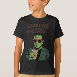 Funny Frankenstein Monster Lover Coffee Is My Love T-Shirt